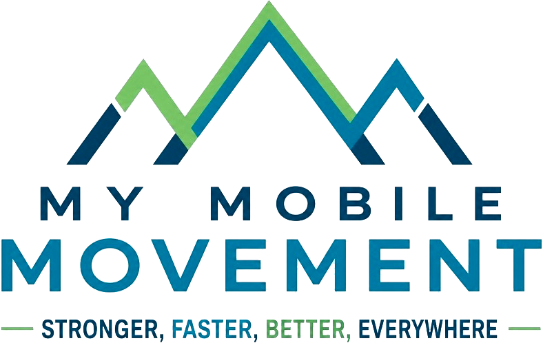 My Mobile Movement — Stronger, Faster, Better, Everywhere